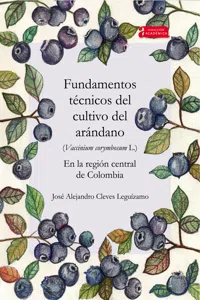 Fundamentos técnicos del cultivo del arándano en la región central de Colombia_cover