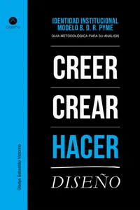 Identidad institucional. Crecer, crear, hacer diseño_cover