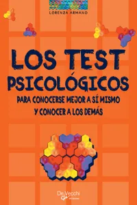 Los test psicológicos. Para conocerse mejor a sí mismo y conocer a los demás_cover