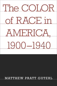 The Color of Race in America, 1900-1940_cover