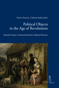 Political Objects in the Age of Revolutions_cover