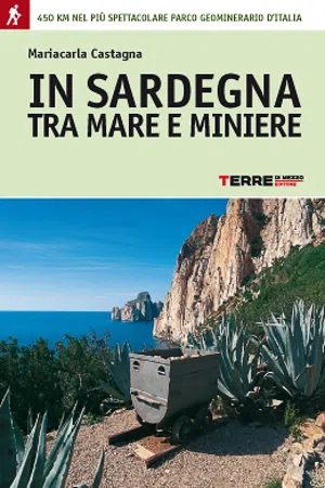 In Sardegna tra mare e miniere