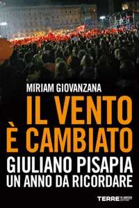 Il vento è cambiato. Giuliano Pisapia. Un anno da ricordare._cover