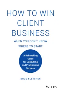 How to Win Client Business When You Don't Know Where to Start_cover
