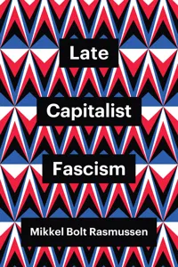 Late Capitalist Fascism_cover