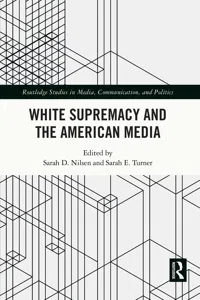 White Supremacy and the American Media_cover