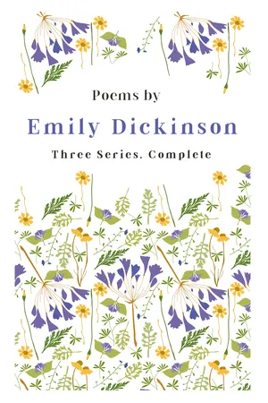 Poems by Emily Dickinson - Three Series, Complete