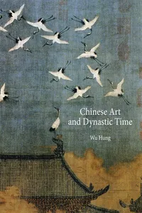 Chinese Art and Dynastic Time_cover
