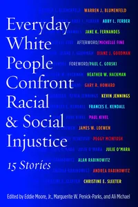 Everyday White People Confront Racial and Social Injustice_cover