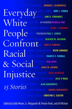 Everyday White People Confront Racial and Social Injustice