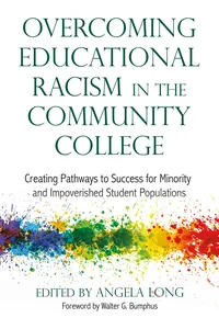 Overcoming Educational Racism in the Community College_cover