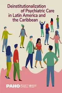 Deinstitutionalization of Psychiatric Care in Latin America and the Caribbean_cover