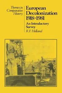 European Decolonization 1918–1981: An Introductory Survey_cover