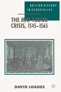 The Mid-Tudor Crisis, 1545-1565_cover