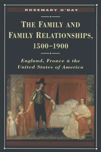 The Family and Family Relationships, 1500-1900_cover