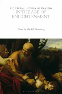 A Cultural History of Tragedy in the Age of Enlightenment_cover