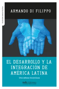 El desarrollo y la integración de América Latina_cover