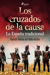 Los cruzados de la causa. La España tradicional_cover