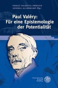 Paul Valéry: Für eine Epistemologie der Potentialität_cover