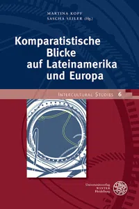 Komparatistische Blicke auf Lateinamerika und Europa_cover