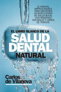 El libro blanco de la salud dental natural_cover