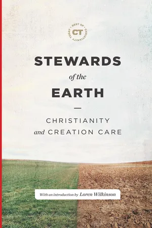 Stewards of the Earth (Best of Christianity Today)