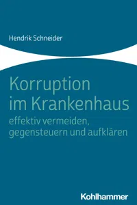 Korruption im Krankenhaus - effektiv vermeiden, gegensteuern und aufklären_cover