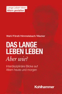 Das lange Leben leben - aber wie?_cover