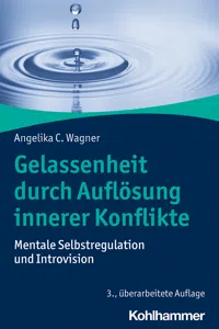 Gelassenheit durch Auflösung innerer Konflikte_cover