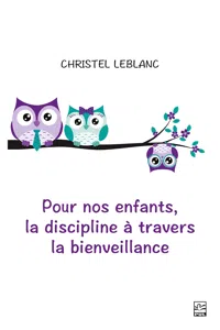 Pour nos enfants, la discipline à travers la bienveillance_cover