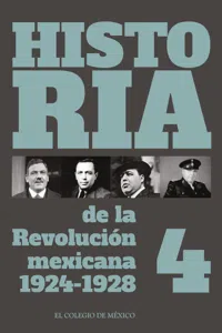 Historia de la Revolución Mexicana. 1924-1928_cover