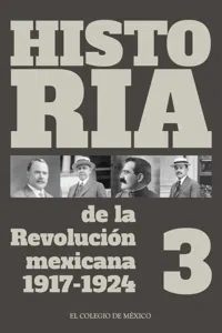 Historia de la Revolución Mexicana. 1917-1924_cover