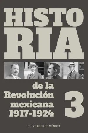 Historia de la Revolución Mexicana. 1917-1924