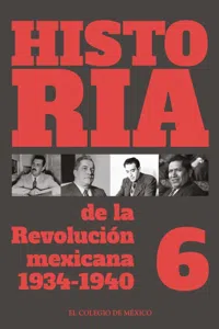 Historia de la Revolución Mexicana. 1934-1940_cover