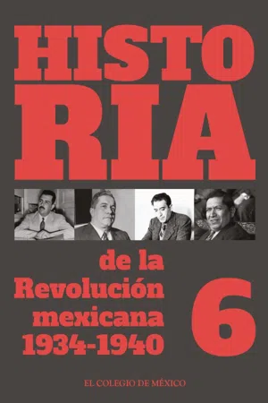 Historia de la Revolución Mexicana. 1934-1940