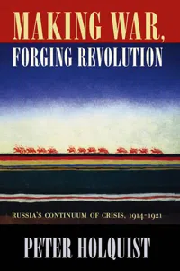 Making War, Forging Revolution_cover