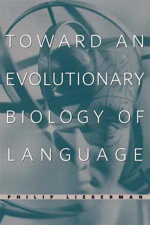 Book cover image for: Toward an Evolutionary Biology of Language