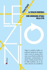 La totalità periferica come dimensione attuale della città_cover