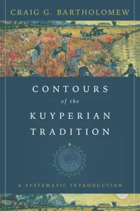 Contours of the Kuyperian Tradition_cover