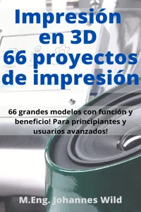 Impresión en 3D | 66 proyectos de impresión_cover