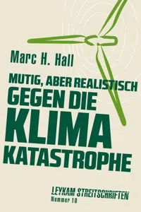 Mutig, aber realistisch gegen die Klimakatastrophe_cover