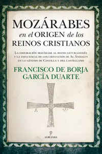 Mozárabes en el origen de los reinos cristianos_cover