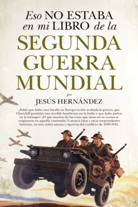 Eso no estaba en mi libro de la Segunda Guerra Mundial_cover