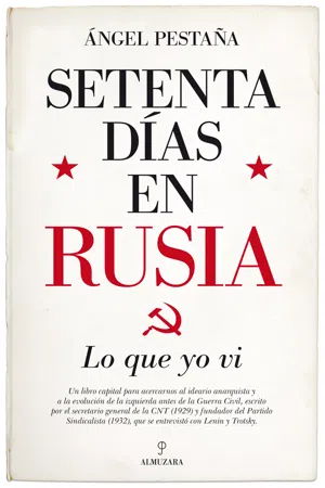 Setenta días en Rusia. Lo que yo vi