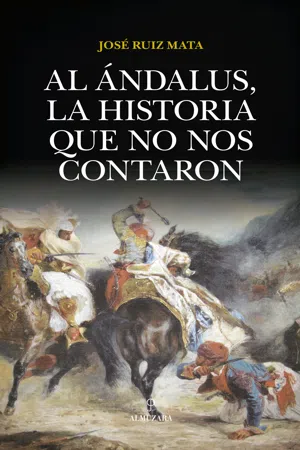 Al Ándalus, la historia que no nos contaron