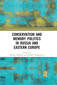 Conservatism and Memory Politics in Russia and Eastern Europe_cover