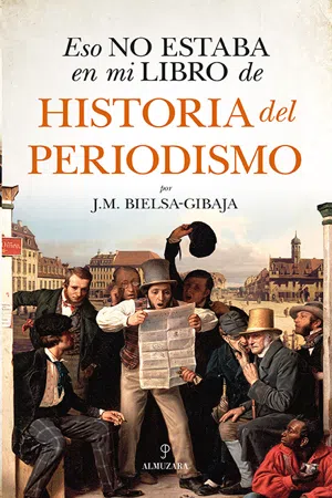 Eso no estaba en mi libro de Historia del Periodismo