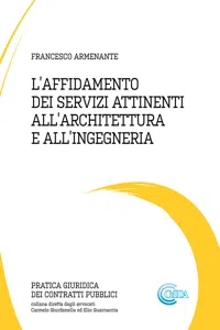 L'AFFIDAMENTO DEI SERVIZI ATTINENTI ALL'ARCHITETTURA E ALL'INGEGNERIA_cover