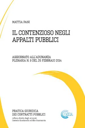 IL CONTENZIOSO NEGLI APPALTI PUBBLICI