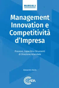 Management Innovation e competitività d'impresa: processi, capacità e strumenti di direzione aziendale_cover